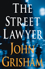 The Street Lawyer by John Grisham